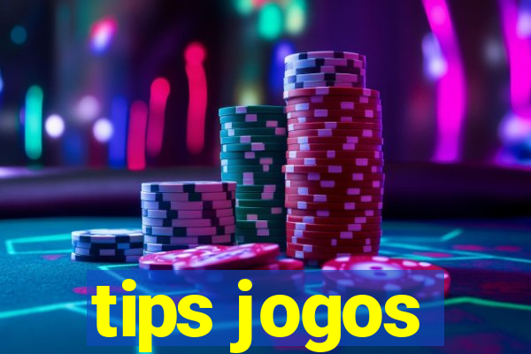 tips jogos