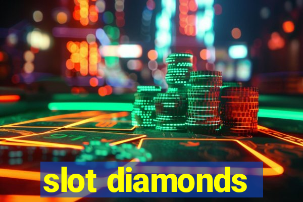 slot diamonds