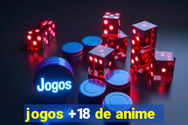 jogos +18 de anime