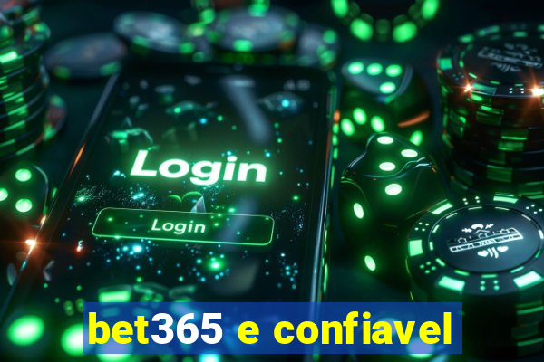 bet365 e confiavel