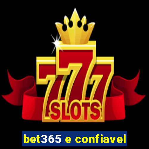 bet365 e confiavel