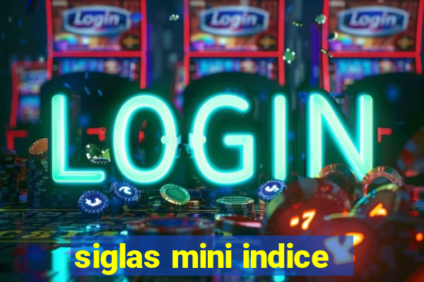 siglas mini indice