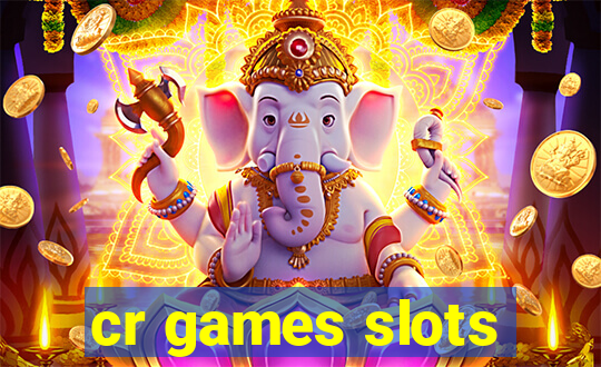 cr games slots