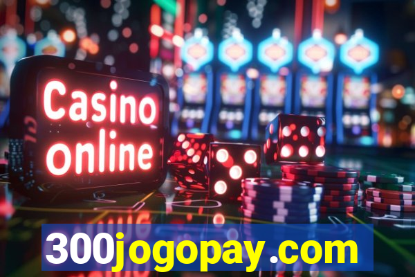 300jogopay.com