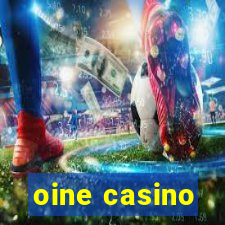 oine casino