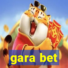 gara bet