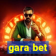 gara bet