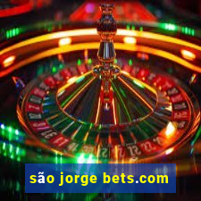 são jorge bets.com