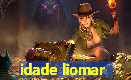 idade liomar