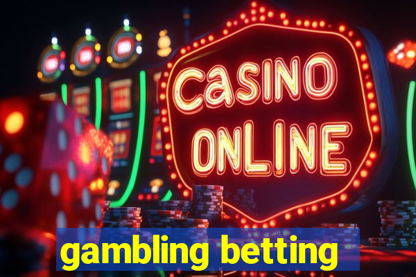 gambling betting