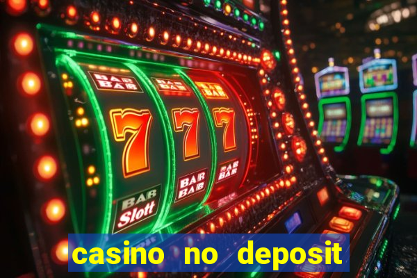 casino no deposit bonus codes 2023