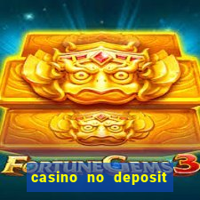 casino no deposit bonus codes 2023