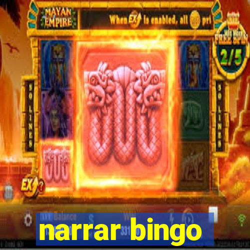 narrar bingo