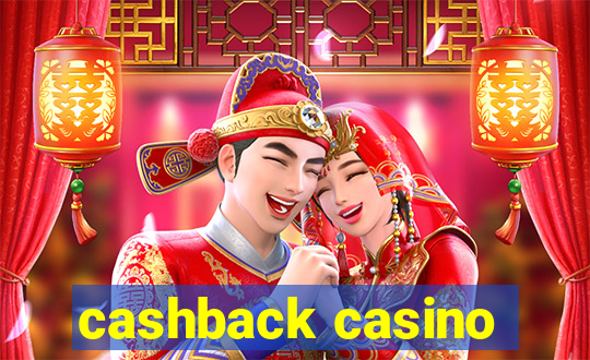 cashback casino