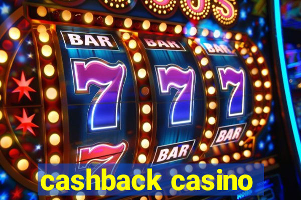 cashback casino