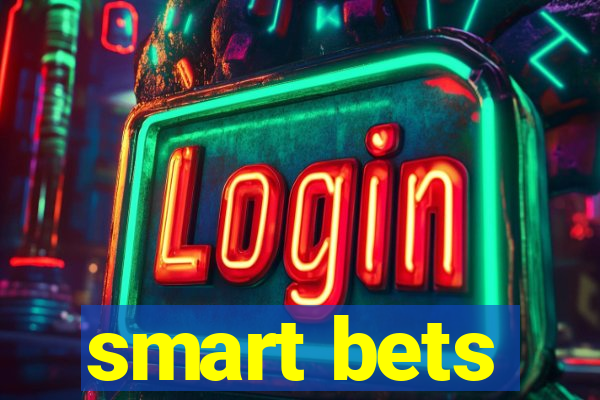 smart bets