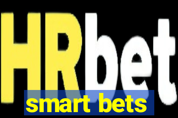 smart bets