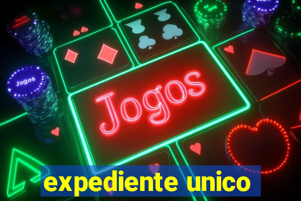 expediente unico