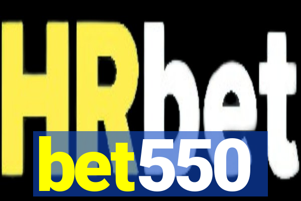 bet550