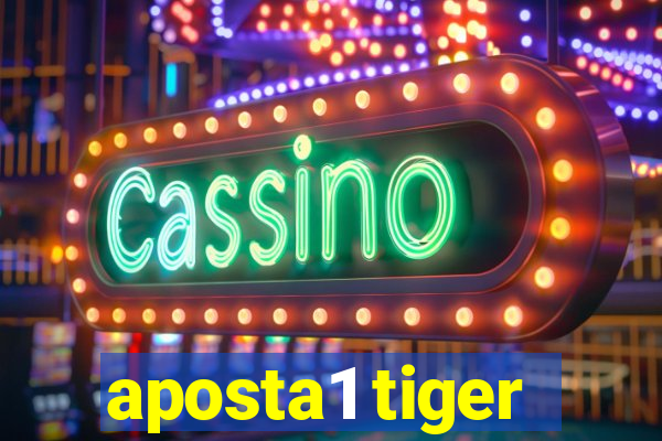 aposta1 tiger