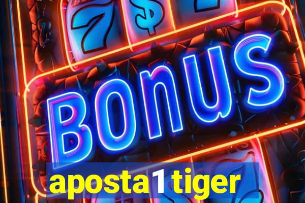 aposta1 tiger