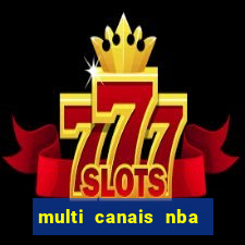 multi canais nba ao vivo