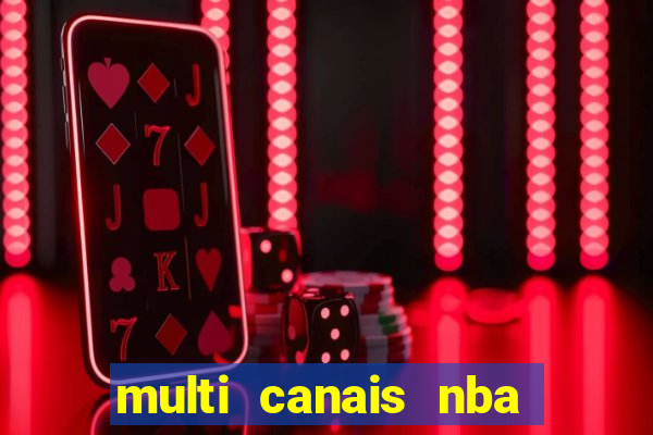 multi canais nba ao vivo