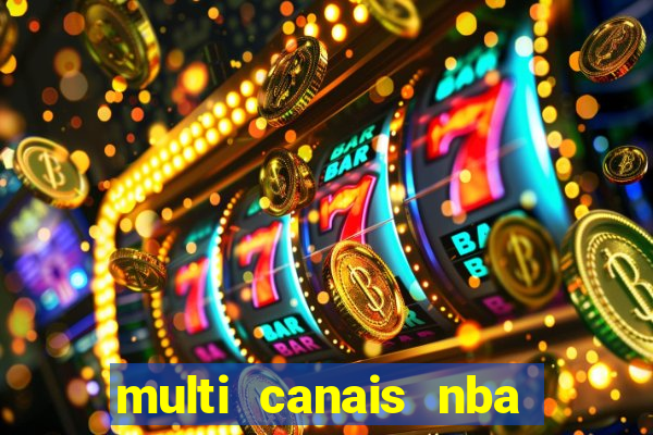 multi canais nba ao vivo