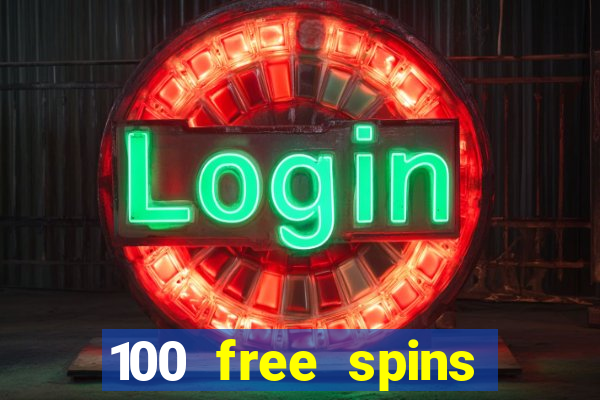 100 free spins casinos reddit