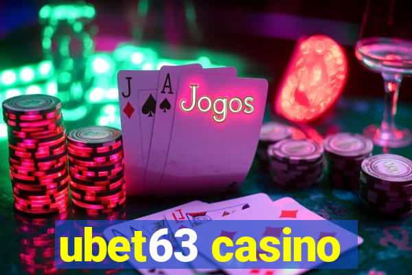 ubet63 casino