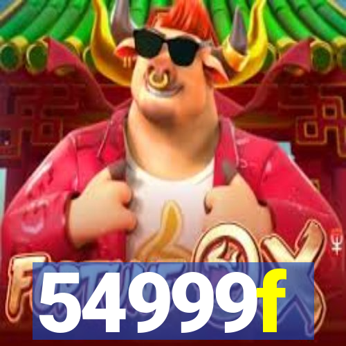 54999f