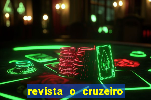 revista o cruzeiro acervo digital