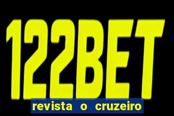 revista o cruzeiro acervo digital