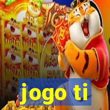 jogo ti