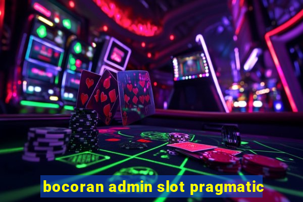 bocoran admin slot pragmatic