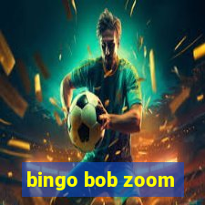 bingo bob zoom