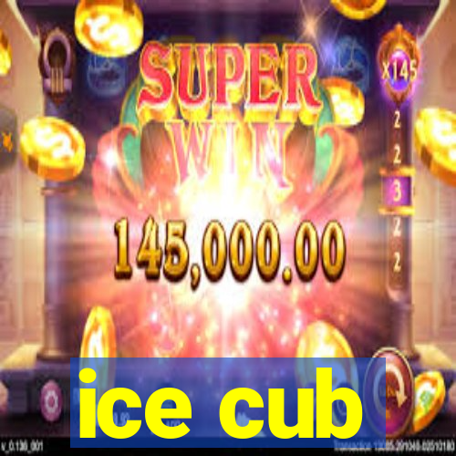 ice cub