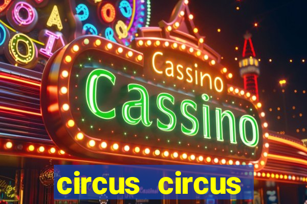 circus circus casino las vegas