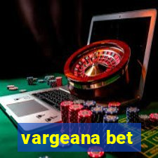 vargeana bet