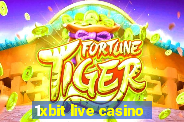 1xbit live casino