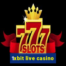 1xbit live casino