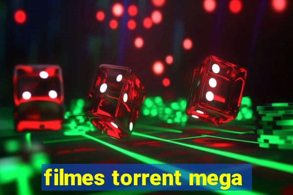 filmes torrent mega