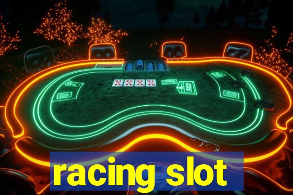 racing slot