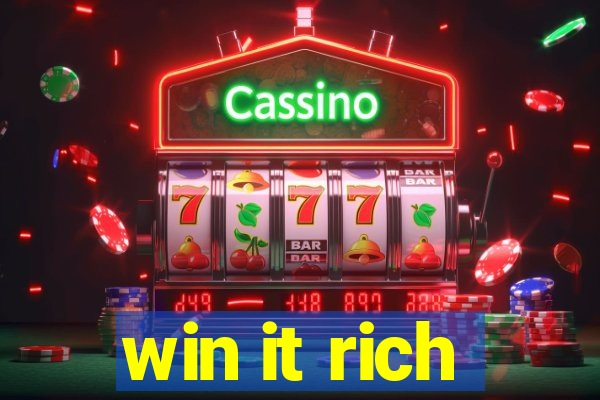 win it rich