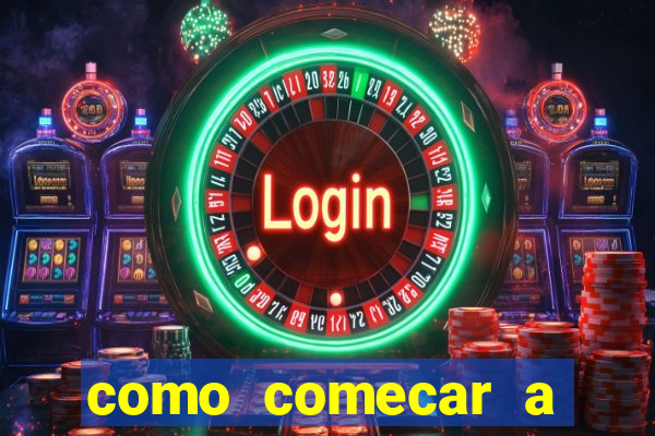 como comecar a jogar o jogo do tigre