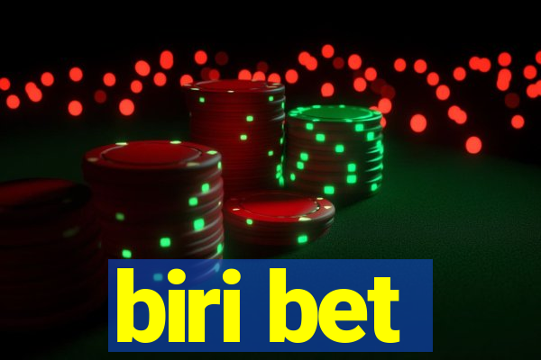 biri bet