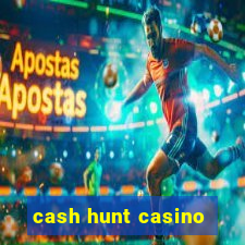 cash hunt casino