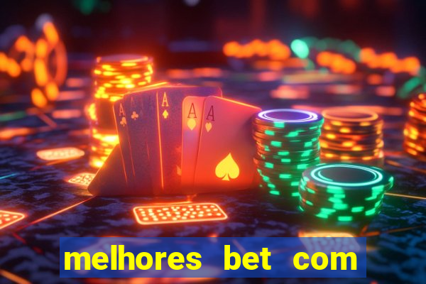 melhores bet com bonus de cadastro