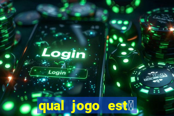 qual jogo est谩 pagando agora