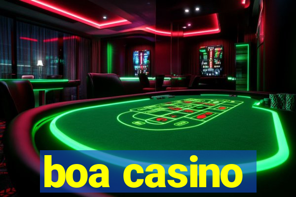 boa casino